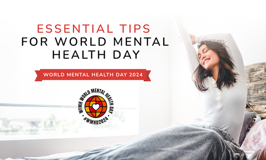 Essential Tips For World Mental Health Day